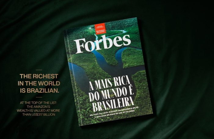 The Amazon Rainforest ‘Tops’ Forbes’ Billionaires